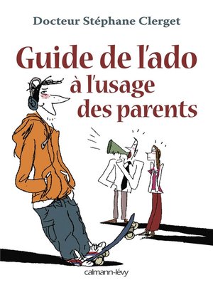 cover image of Guide de l'ado à l'usage des parents